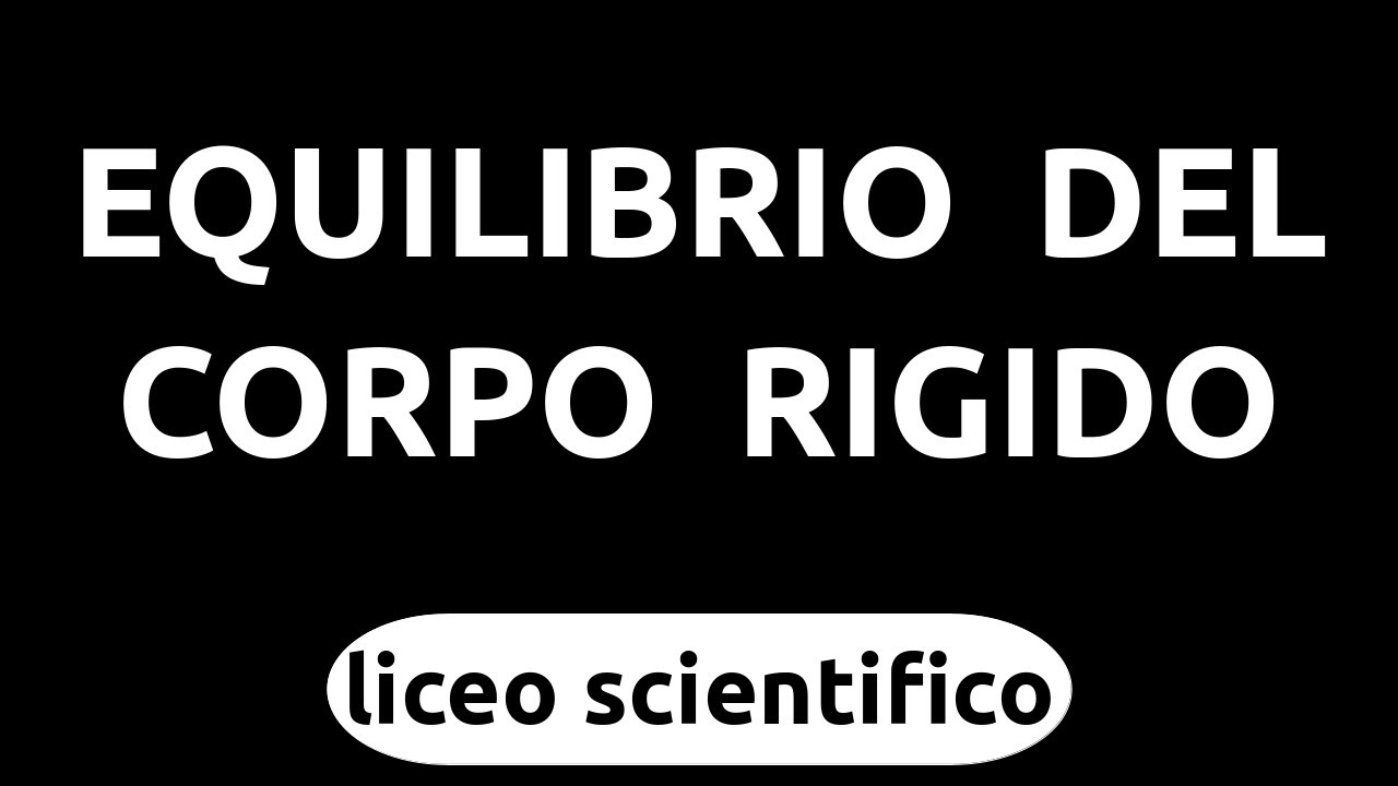 Teoria - Equilibrio corpo rigido