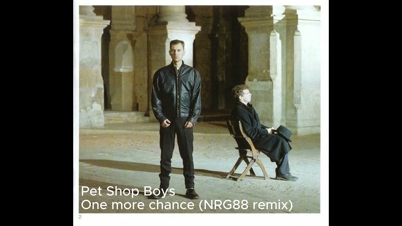 Pet Shop Boys - One more chance (88nrg remix)