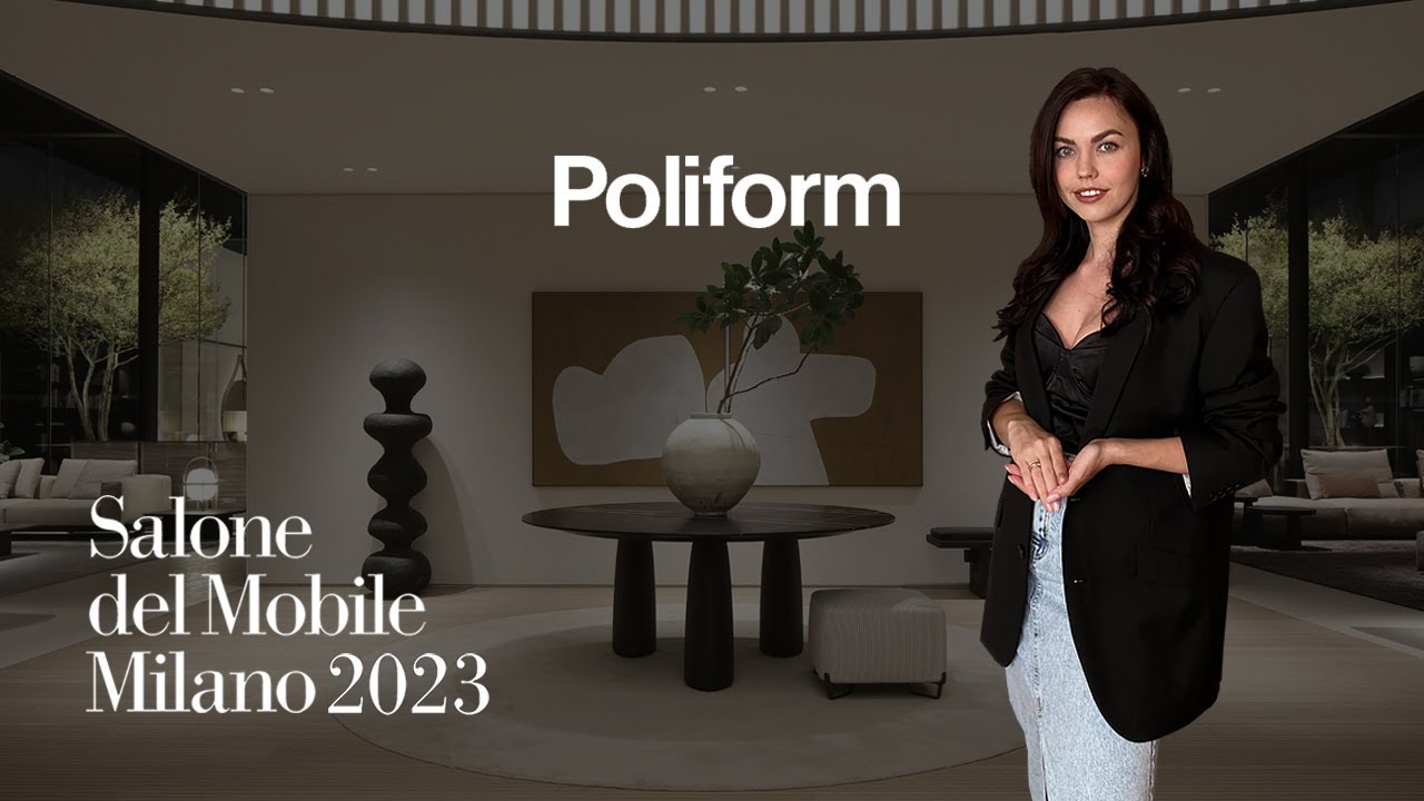 Poliform. Salone del Mobile Milano 2023. История бренда. Обзор выставки ISALONI 2023 от DENEW.