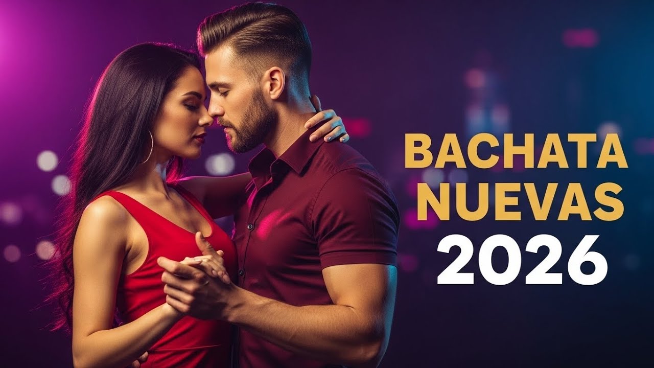 Romantic Bachata Mix 2026 🌹 | Love Rhythms to Feel Deep in the Heart