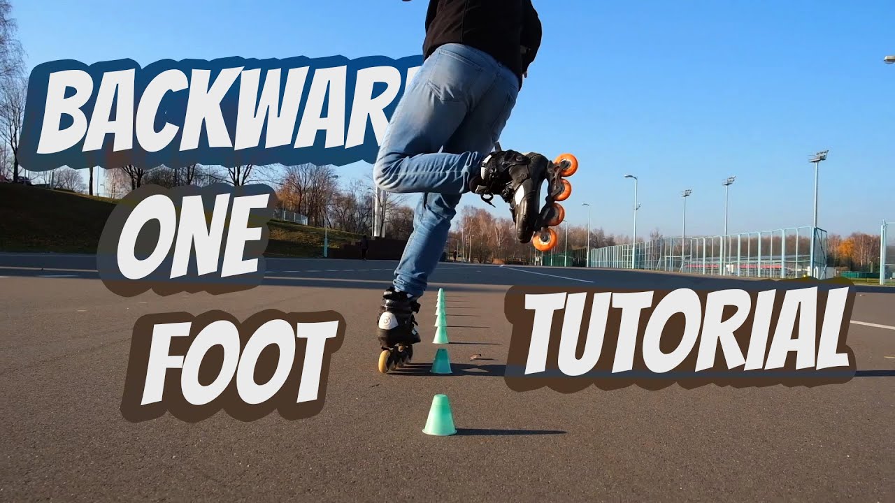 HOW TO SKATE BACKWARD ONE FOOT ON INLINE SKATES TUTORIAL