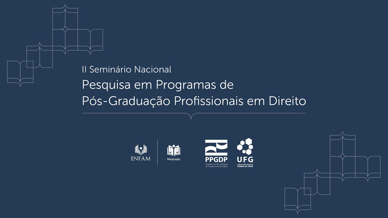 II Seminário Nacional Pesquisa em Programas de Pós-Graduação Profissionais em Direito