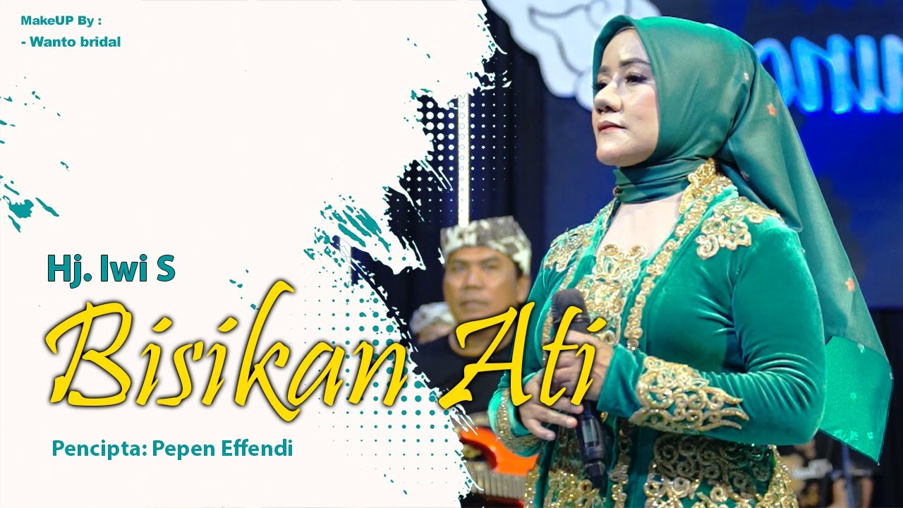 BISIKAN ATI - Hj Iwi S