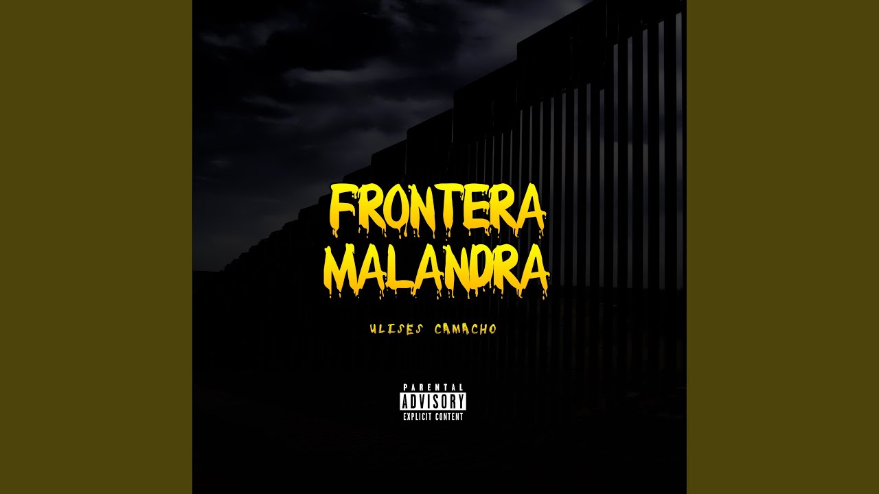 Frontera Malandra