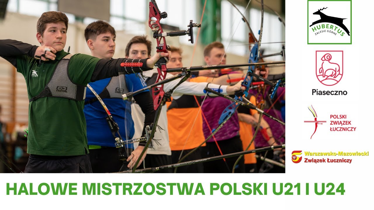 Halowe Mistrzostwa Polski w Łucznictwie - U21, U24 - Piaseczno 2024