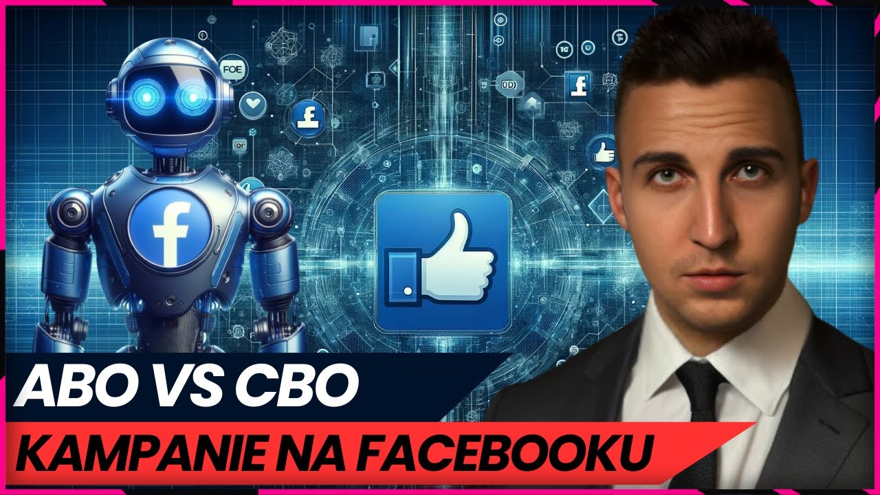 ABO czy CBO? Optymalizacja Kampanii Facebook Ads Krok po Kroku na 2026!