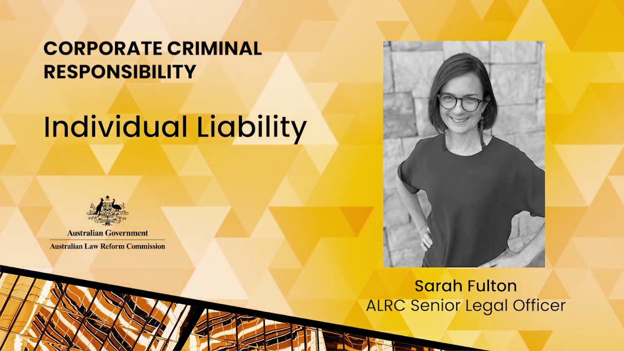 ALRC Corporate Crime Podcast - Individual Liability