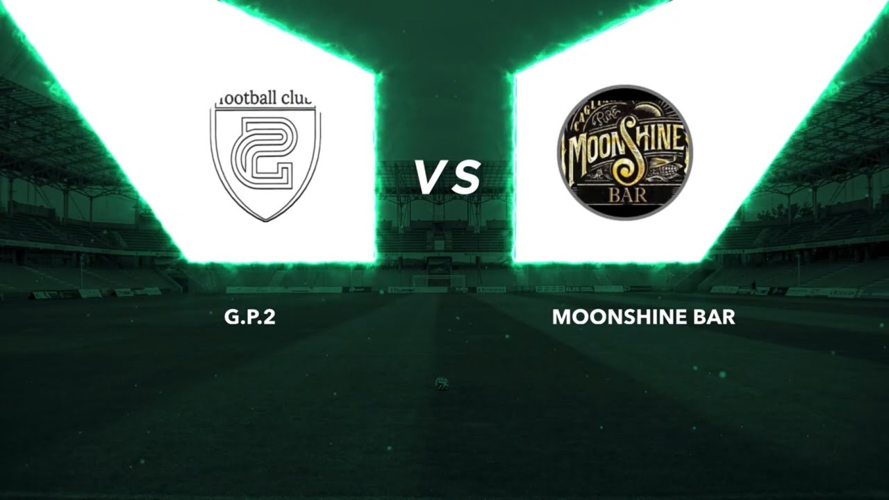 G.P. 2 vs MoonShine Bar 0 - 0