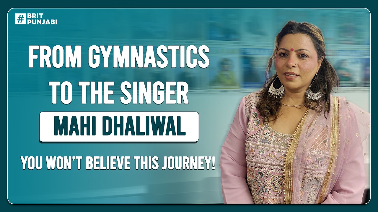 Mahi Dhaliwal - A Life’s Journey from Gymnastics to Singing