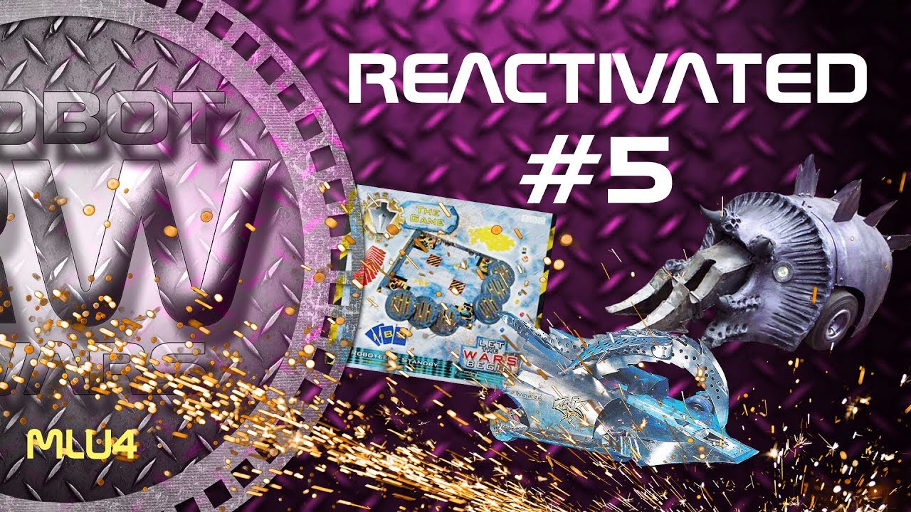 Robot Wars | Reactivated | VOL 1 #5