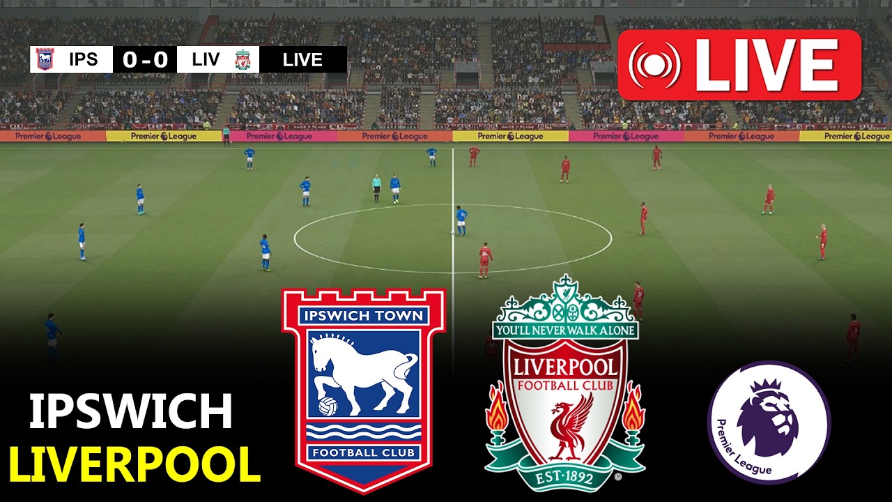 🔴LIVE : Ipswich Town vs Liverpool | Premier League 2026 | Epl Live | efootball Pes 21 Gameplay