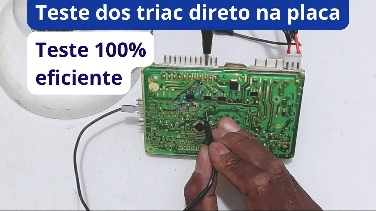 Como fazer testes dos triacs direto na placa-fácil, rápido e eficiente.