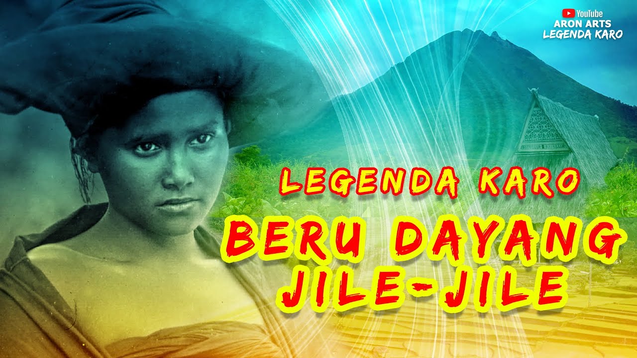 Legenda Karo BERU DAYANG JILE-JILE