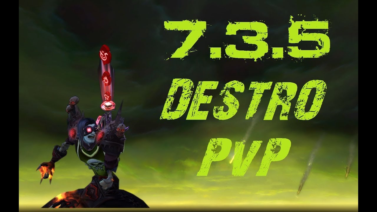 Legion 7.3.5 | Destruction Warlock PvP [Asek]