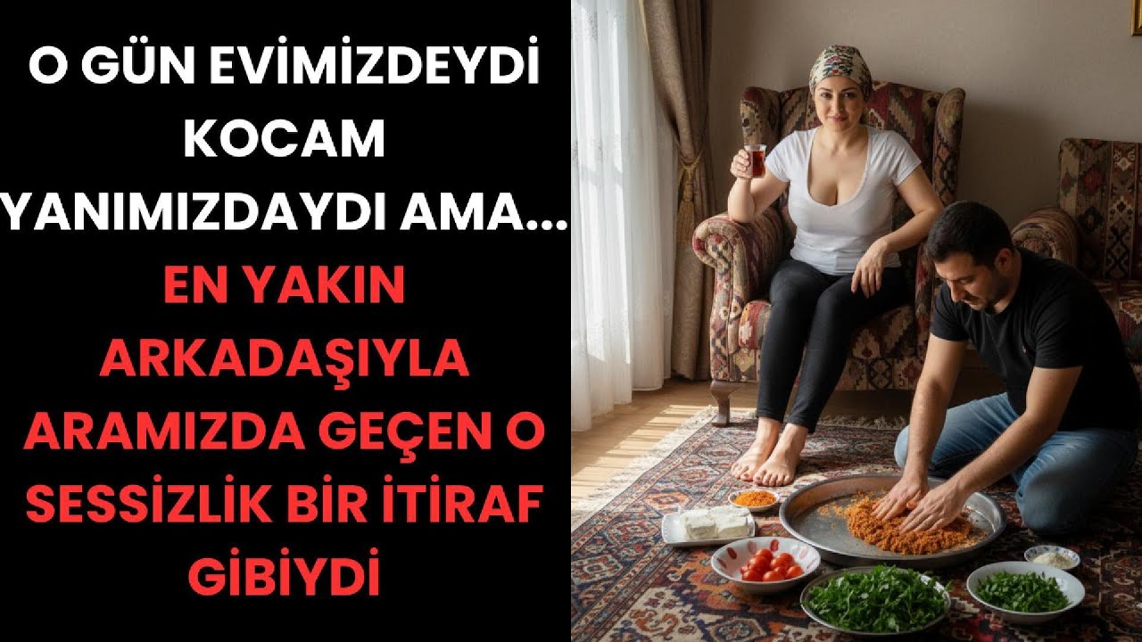 O Bir Saniyelik Bakış Her Şeyi Değiştirdi: Kocamın En Yakın Arkadaşıyla Yaşadığım O An...