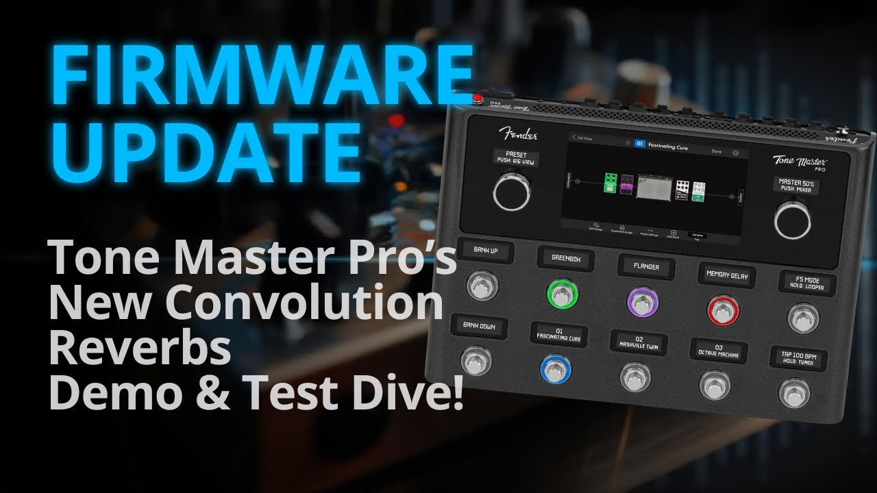 Tone Master Pro NEW Firmware v1.7.53 - NEW Convolution Reverbs Demo & Test Dive!