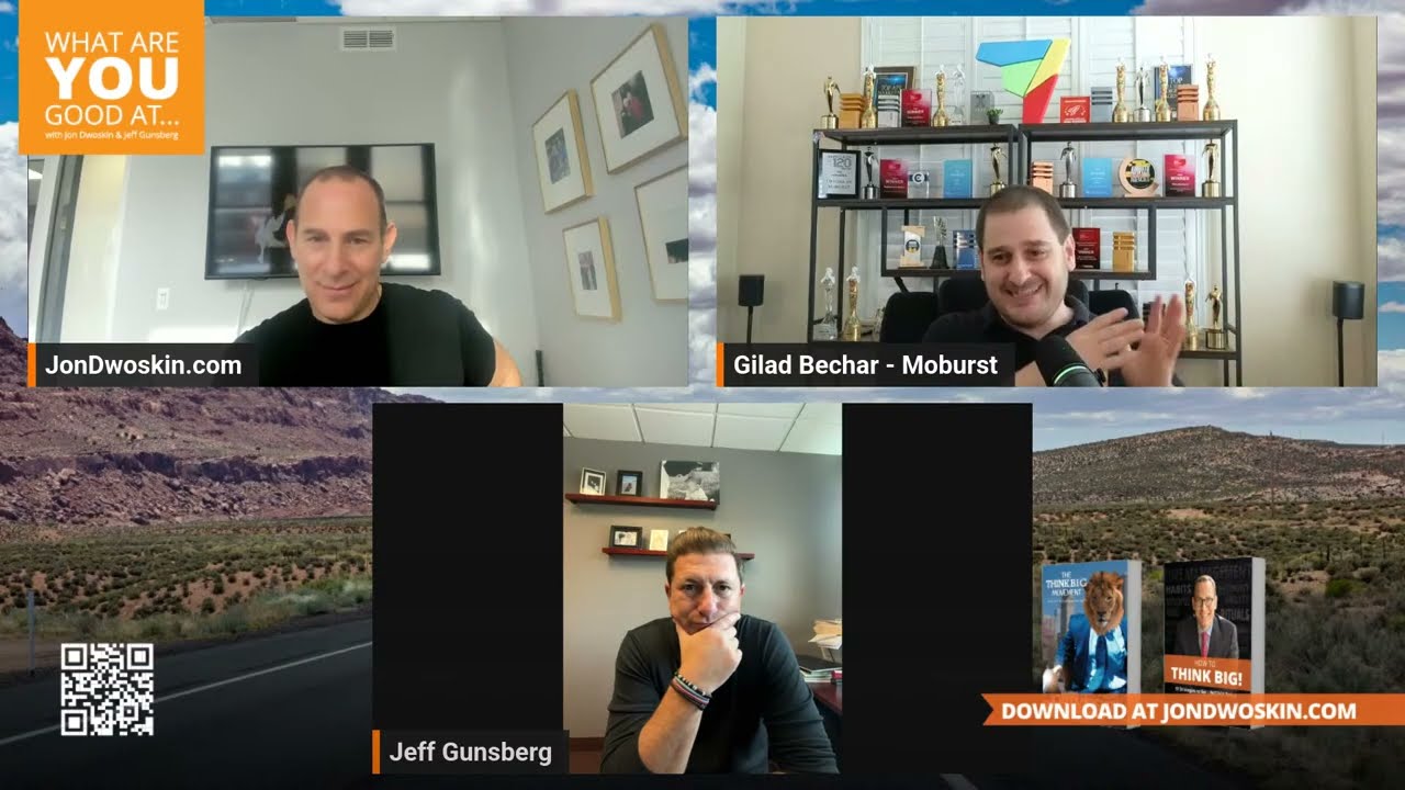 What Are You Good At? Speed, Data and Adaptability with Gilad Bechar, CEO of Moburst