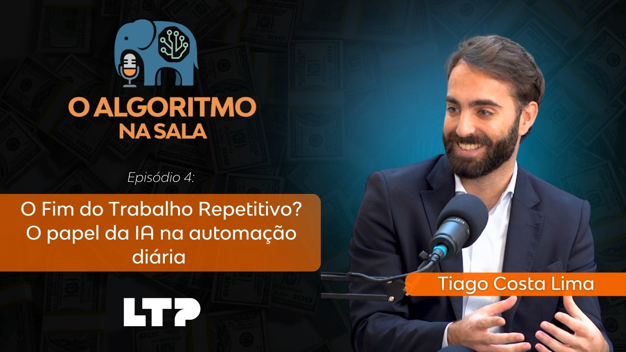 O Algoritmo na Sala - Ep. 4: O Fim do Trabalho Repetitivo? O papel da IA na automação diária