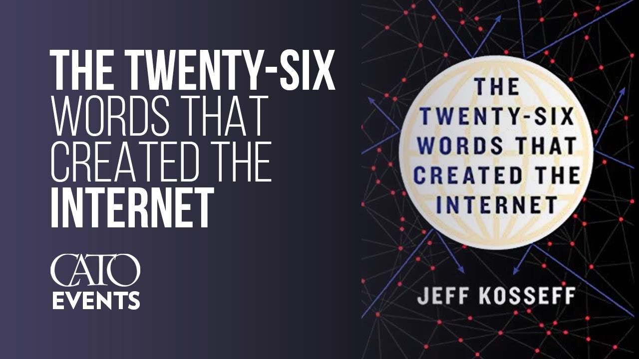 The Twenty-Six Words That Created the Internet