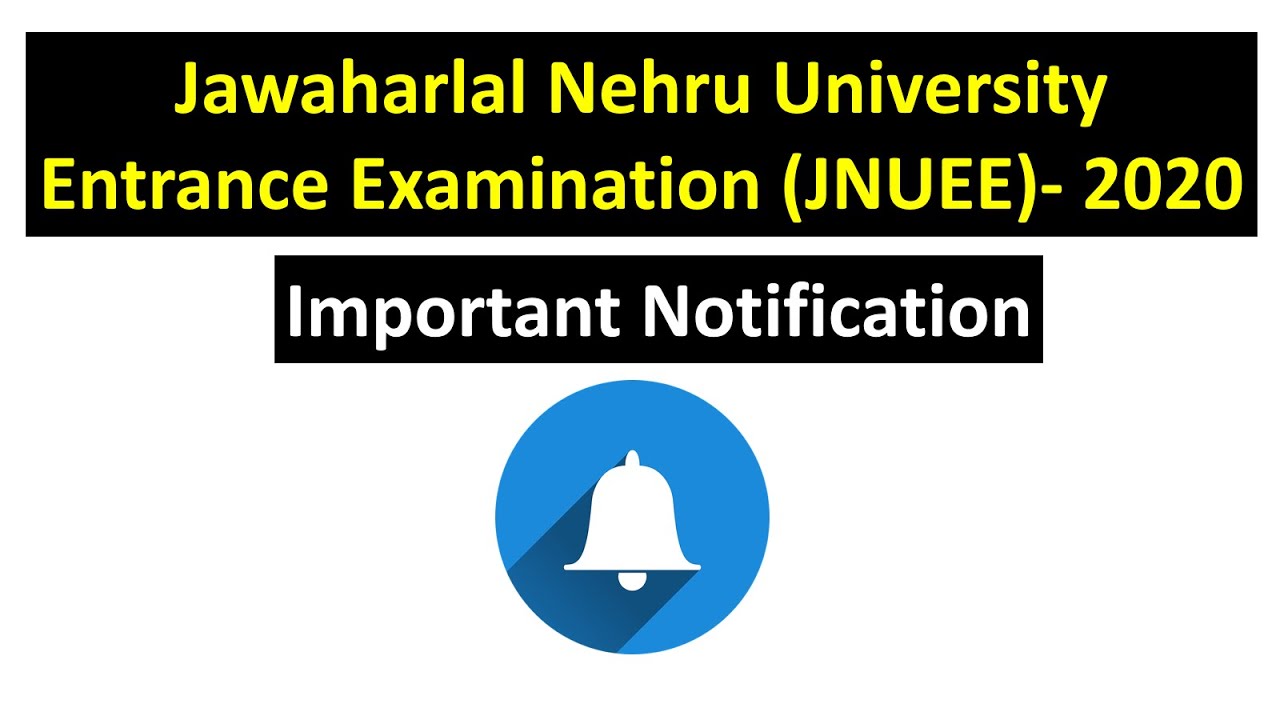 JNUEE  2020 Application Form Date Extended || #Exams_Notification_Official