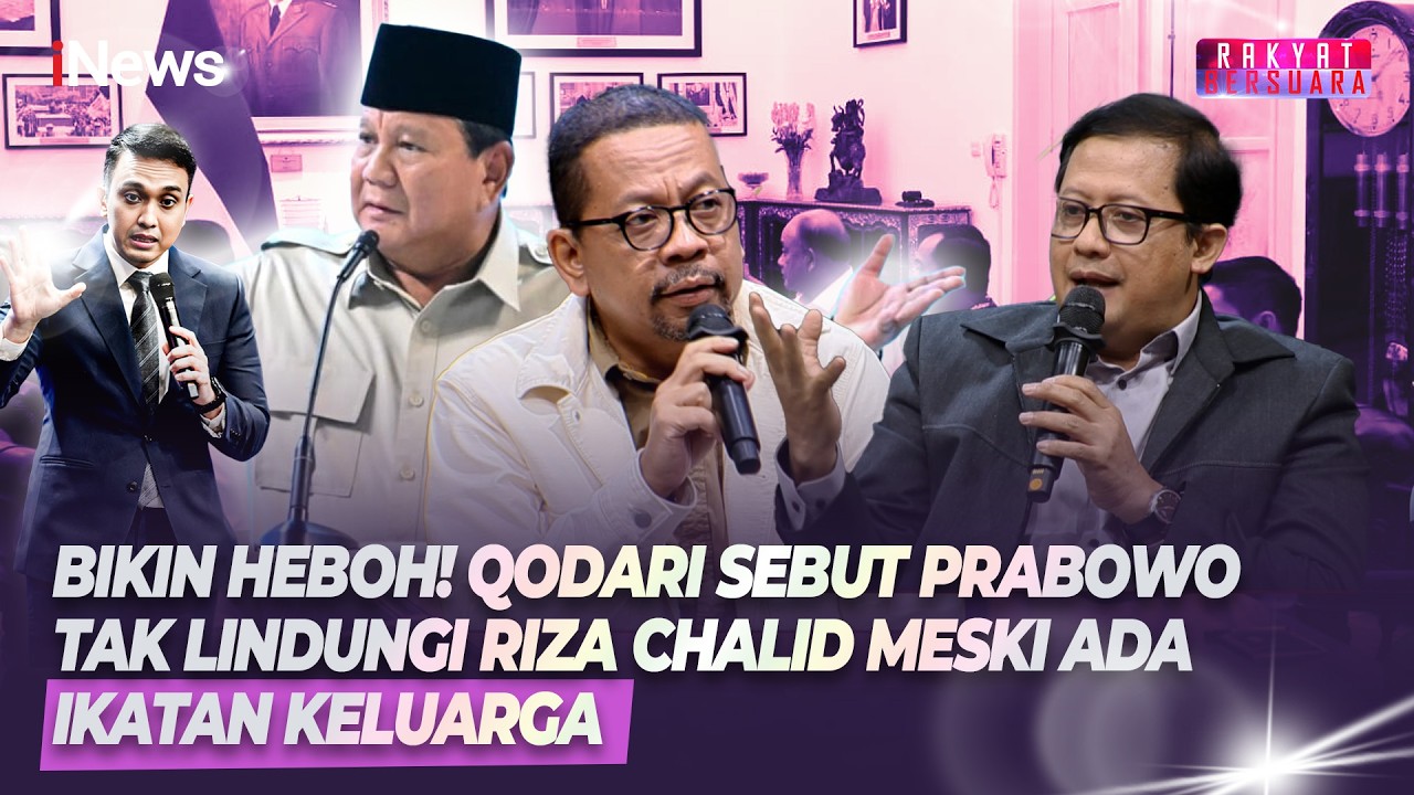 Qodari Bongkar Prabowo Tetap Minta Polisi Buru Riza Chalid Meski Ada Hubungan Keluarga | Rakber