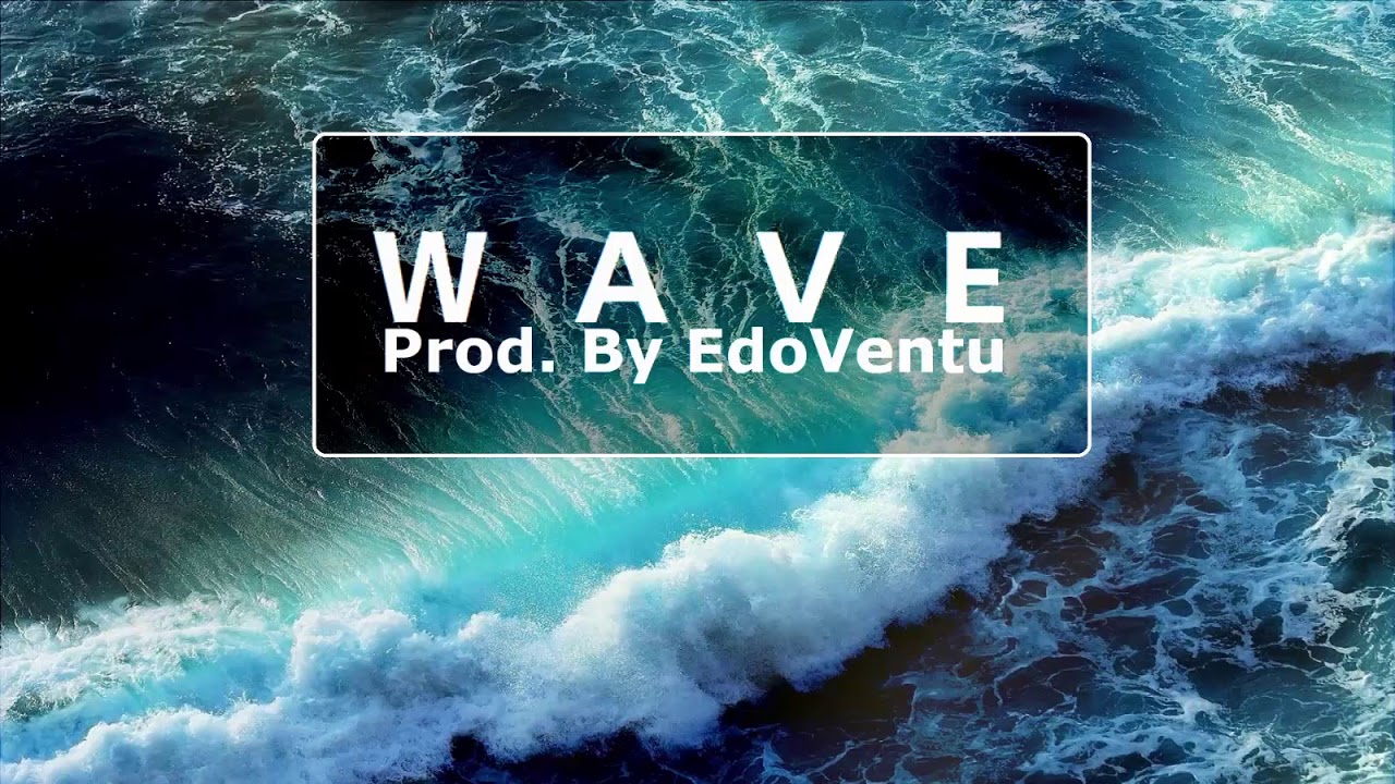 EdoVentu - ''Wave'' (House Music)