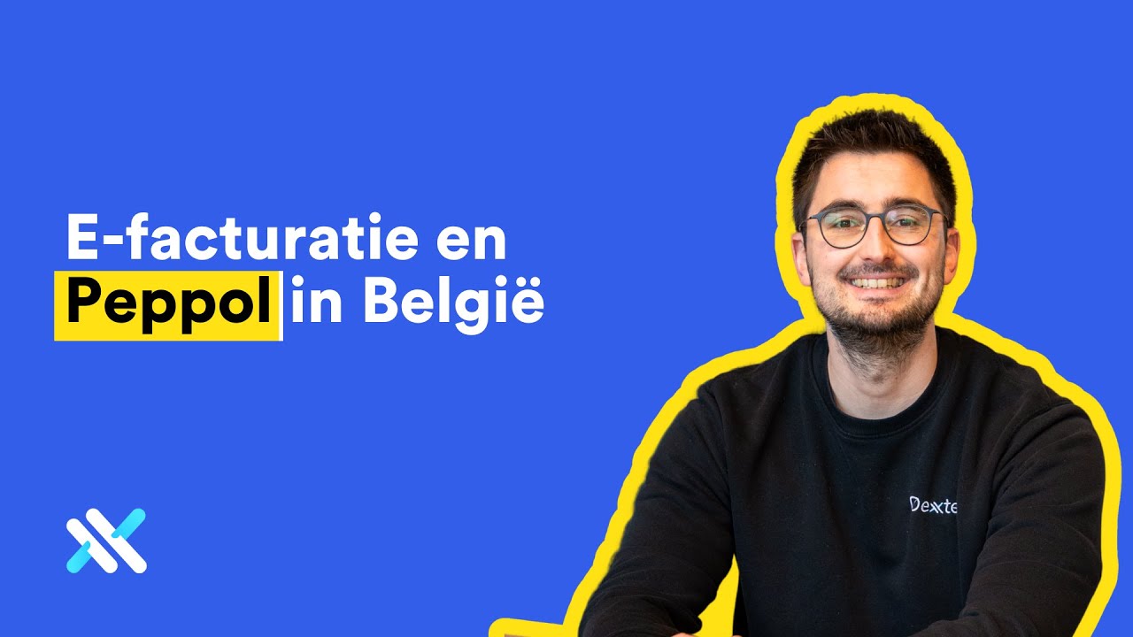 E-facturatie en Peppol in Belgi&euml;: wat je moet weten v&oacute;&oacute;r 1 januari 2026