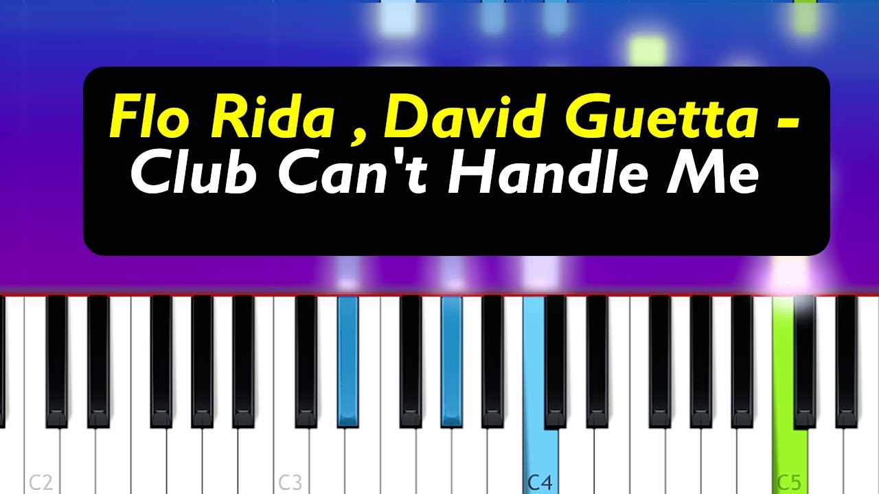 Flo Rida - Club Can't Handle Me (piano tutorial)