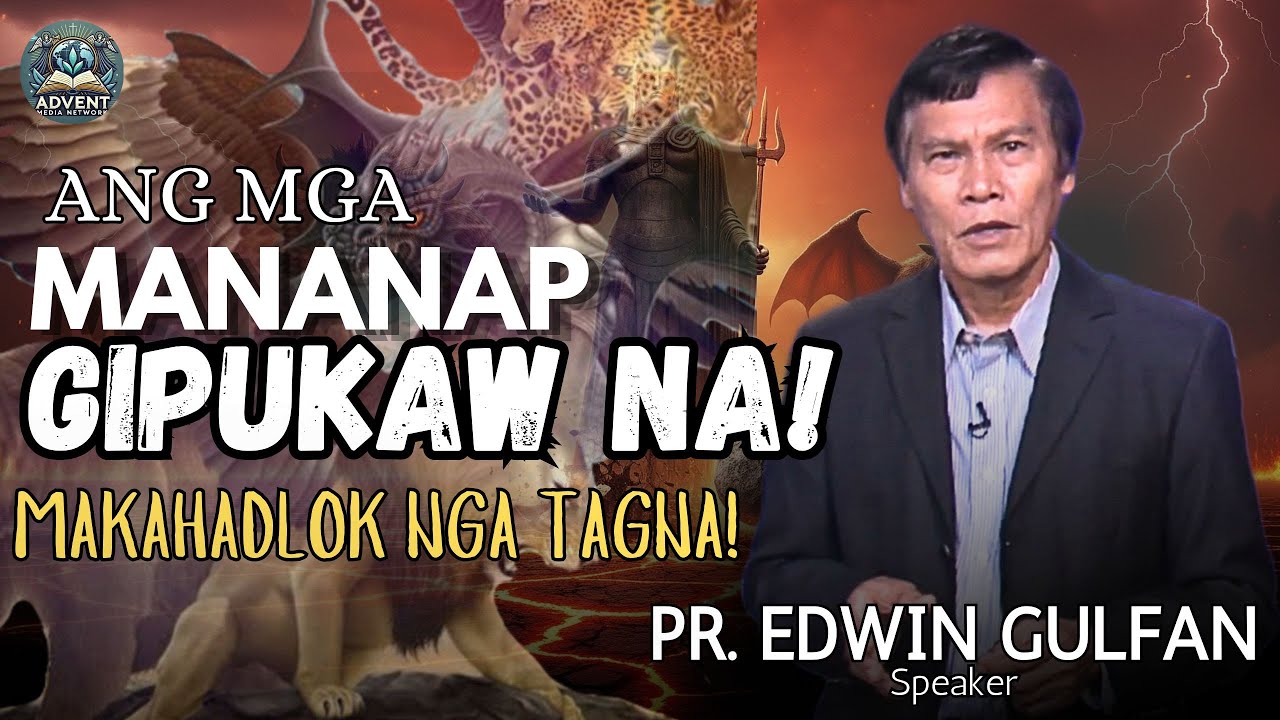 Ang mga MANANAP, GIPUKAW NA! - (PINAKAHADLOK nga TAGNA sa BIBLIA!) - Pastor Edwin Gulfan - EPISODE 3