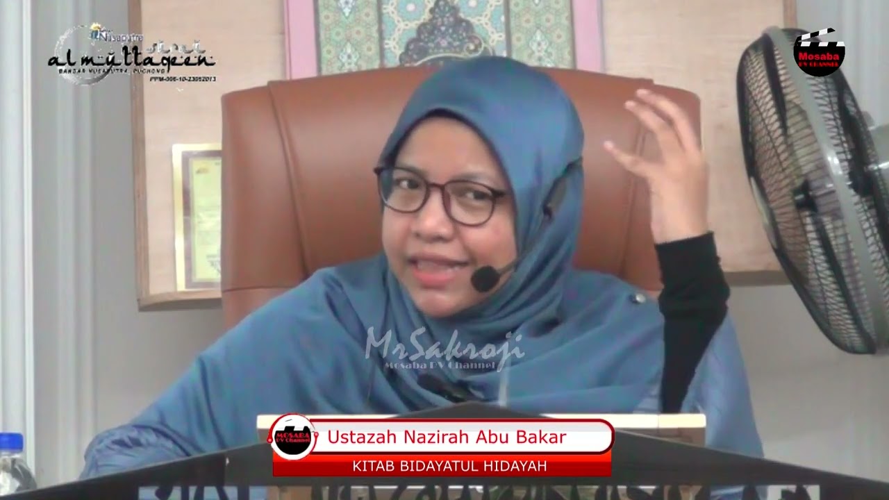 Ustazah Nazirah Abu Bakar ~ KITAB BIDAYATUL HIDAYAH