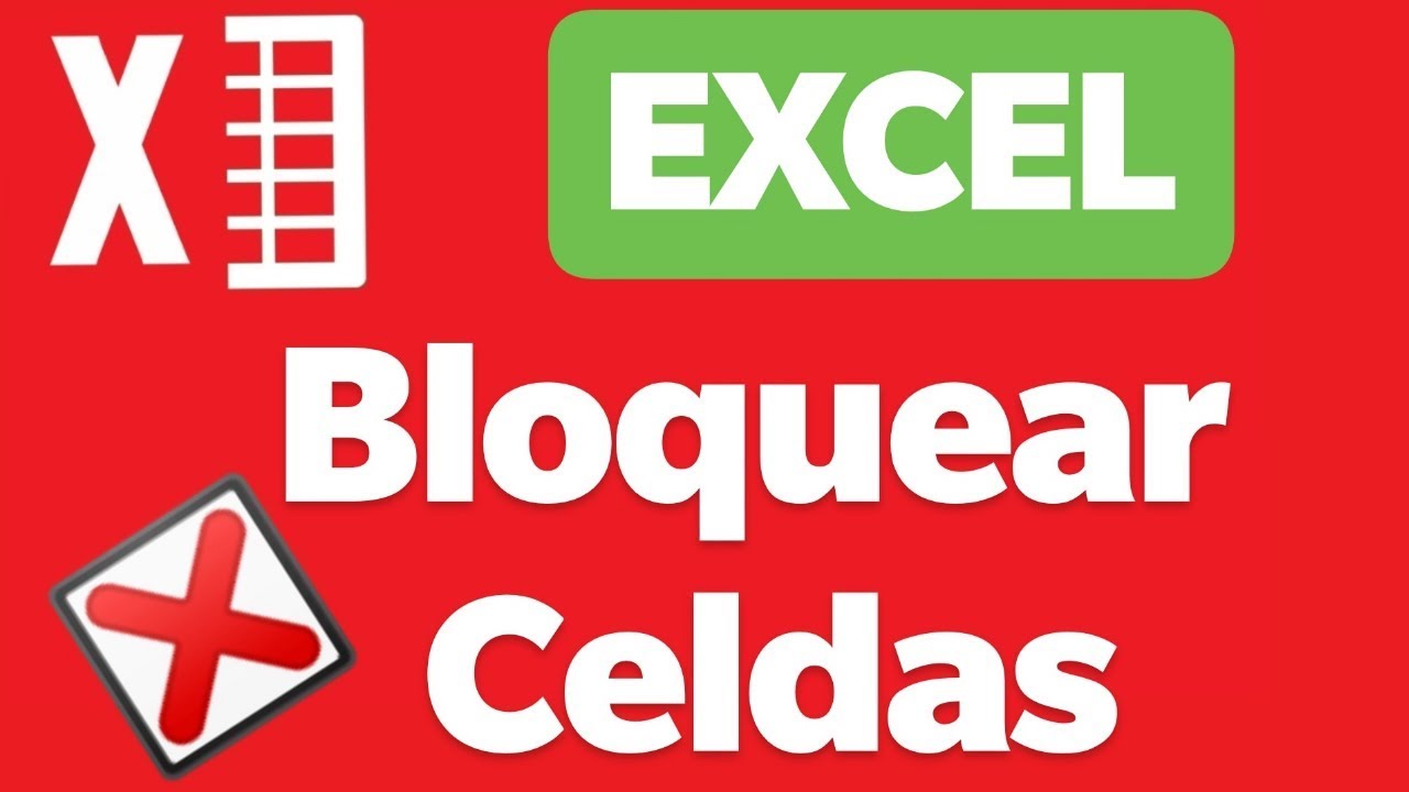 🙅&zwj;♂️ BLOQUEAR CELDAS EN EXCEL PARA QUE NO SEAN MODIFICADAS🙅&zwj;♂️ 🙅&zwj;♂️