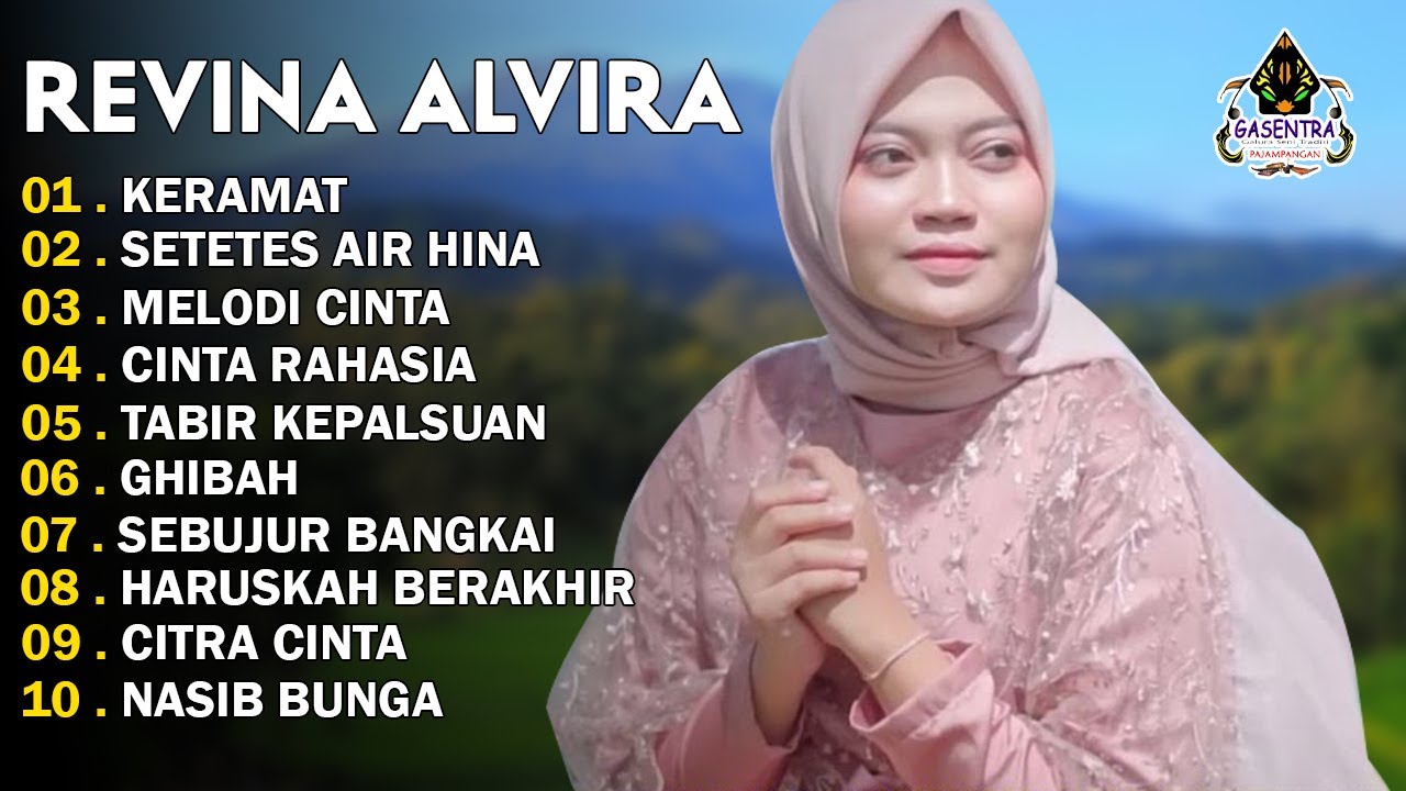 REVINA ALVIRA - KERAMAT - SETETES AIR HINA - DANGDUT LAWAS FULL ALBUM - GASENTRA 2025