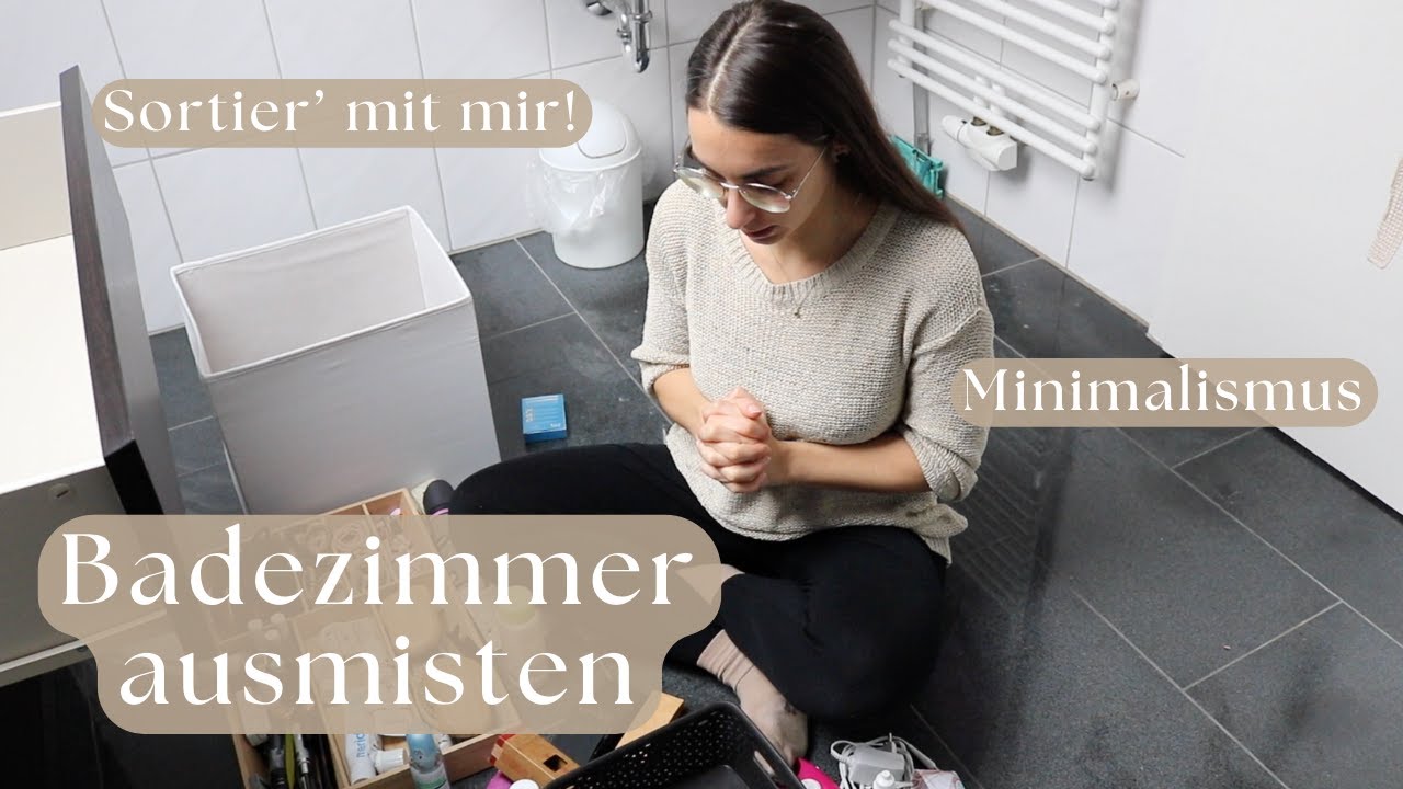 Sortier' mit mir! Ausmisten der Badezimmer-Kommode | Minimalismus