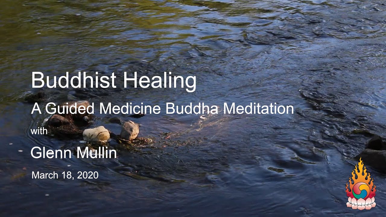 Buddhist Healing: A Guided Medicine Buddha Meditation