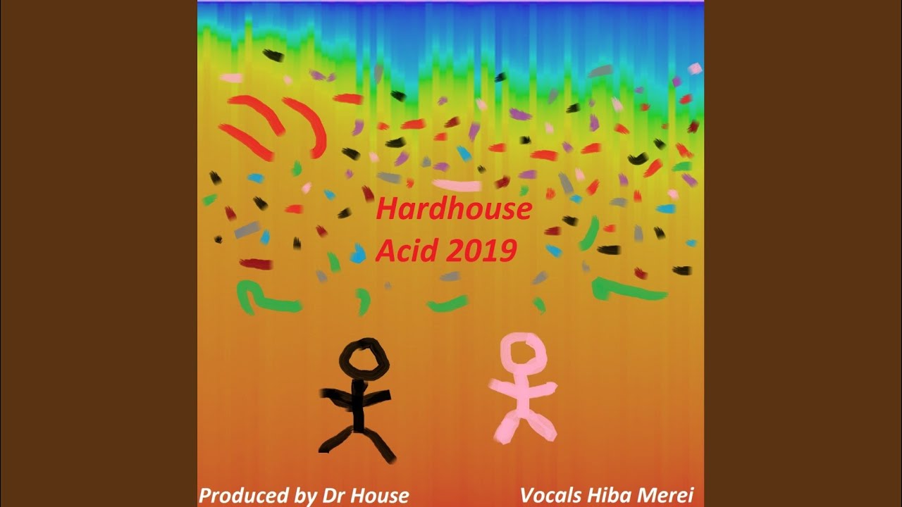 Hardhouse Acid 2019 (Original Mix)