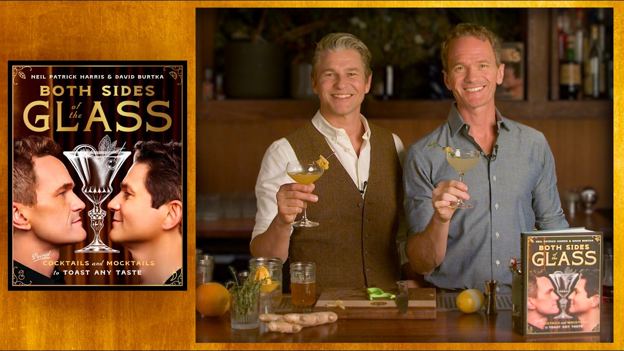 Neil Patrick Harris and David Burtka make cocktails and mocktails | BOTH SIDES OF THE GLASS
