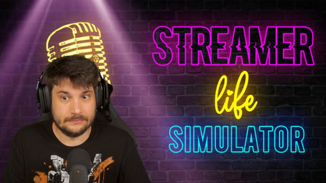Ecco Come Vivo! - Streamer Life Simulator