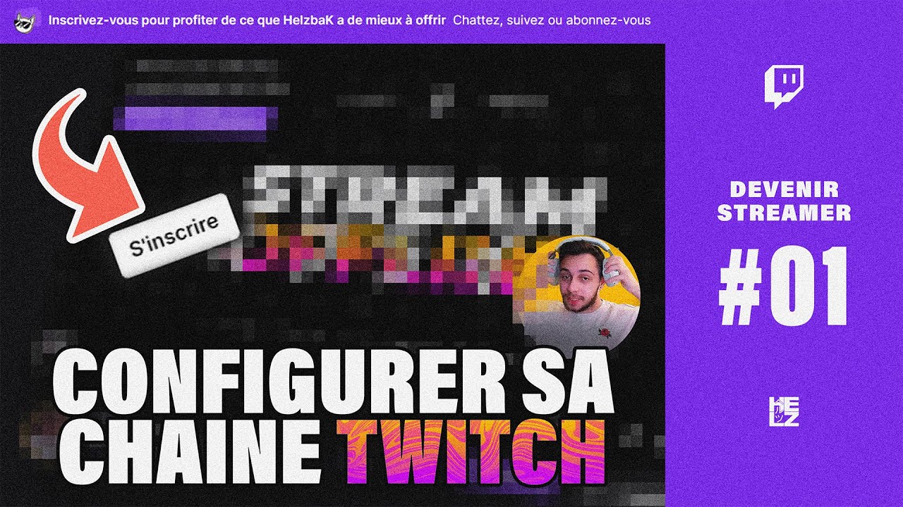 [TUTO] COMMENT CRÉER SA CHAINE TWITCH 🌐 Devenir Streamer #1