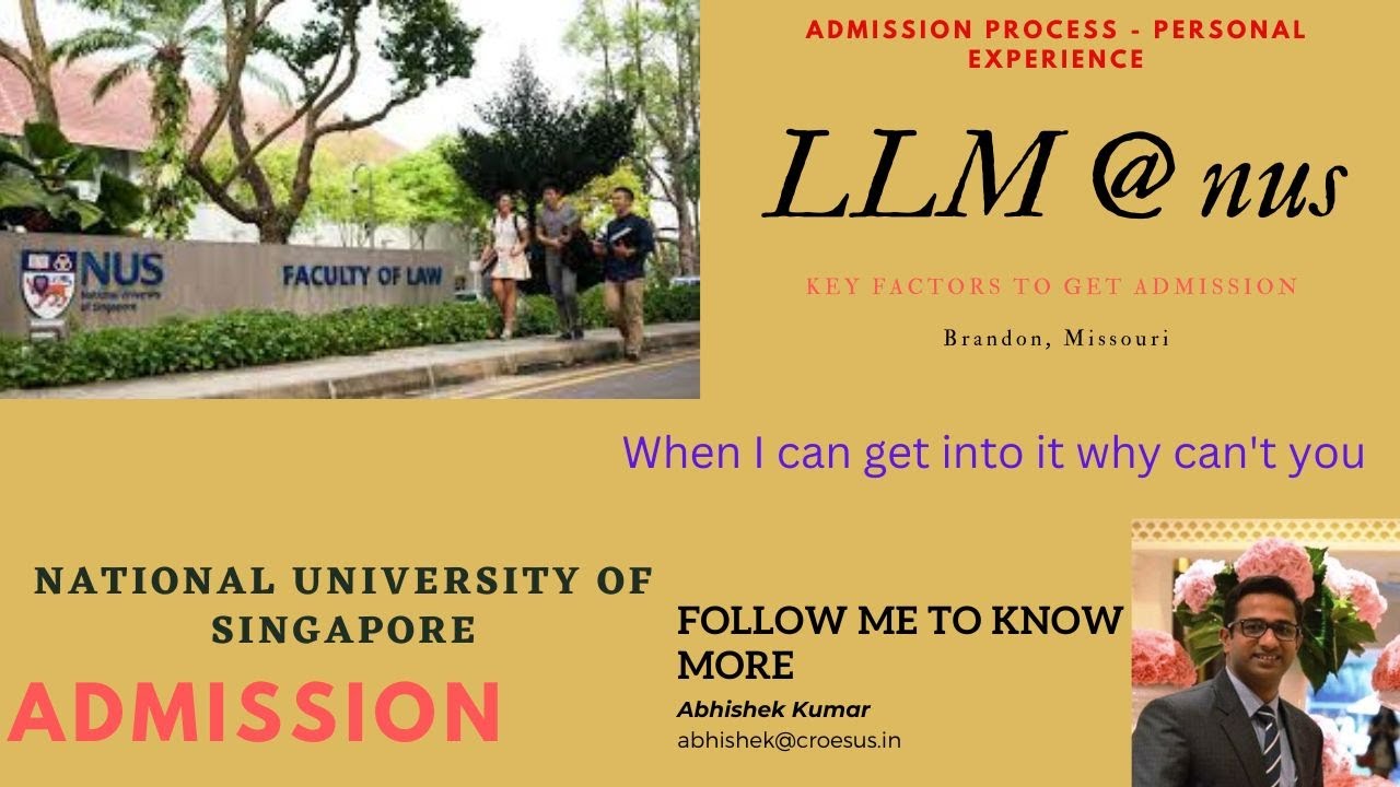 LLM at NUS Singapore, Admission Process, Acceptance of my application, pros n cons