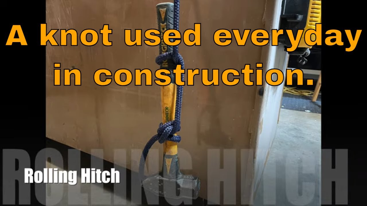 The Rolling Hitch : How we use it in construction.