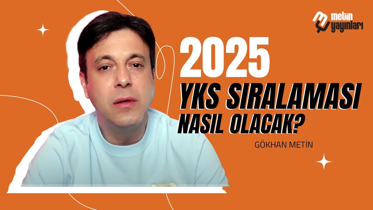 2025 YKS SIRALAMASI NASIL OLACAK?