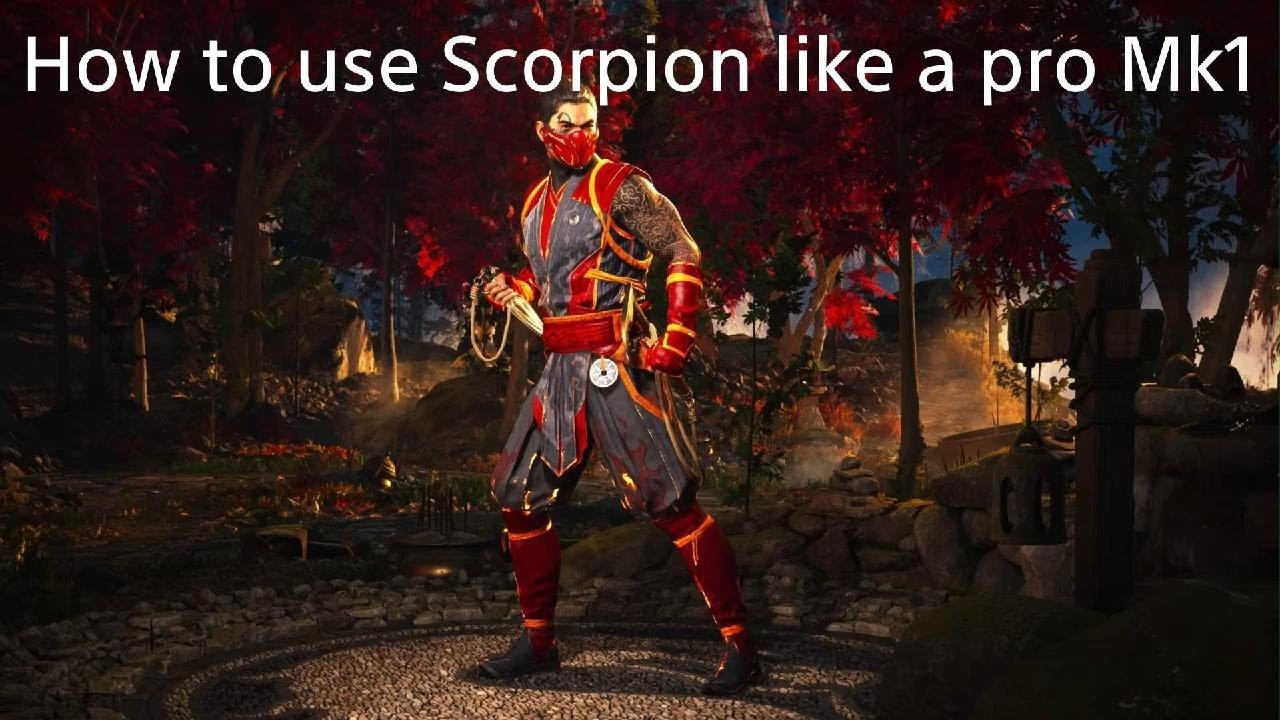 How to use Scorpion like a pro Mk1