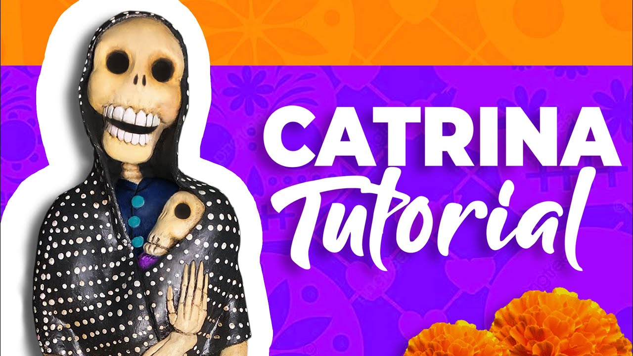 CATRINA TUTORIAL  / cómo hacerla paso a paso