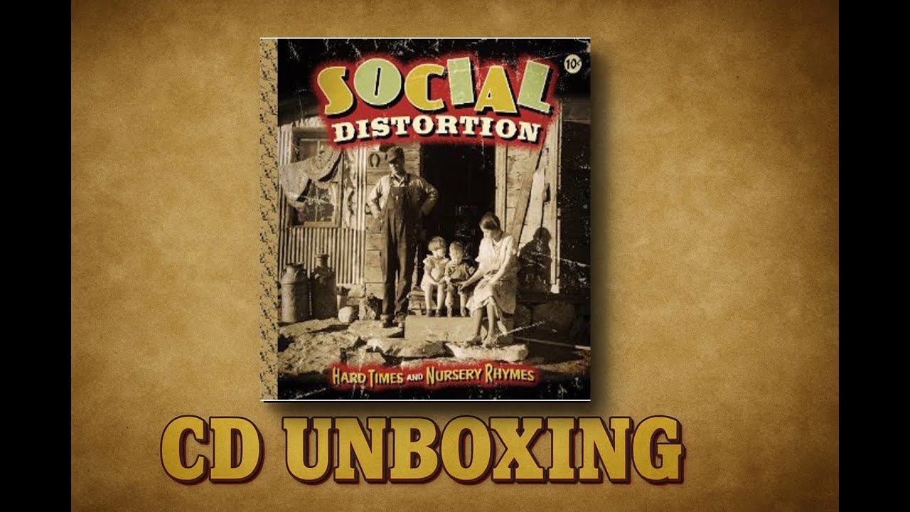 Social Distortion hard times and nursery rhymes CD UNBOXING