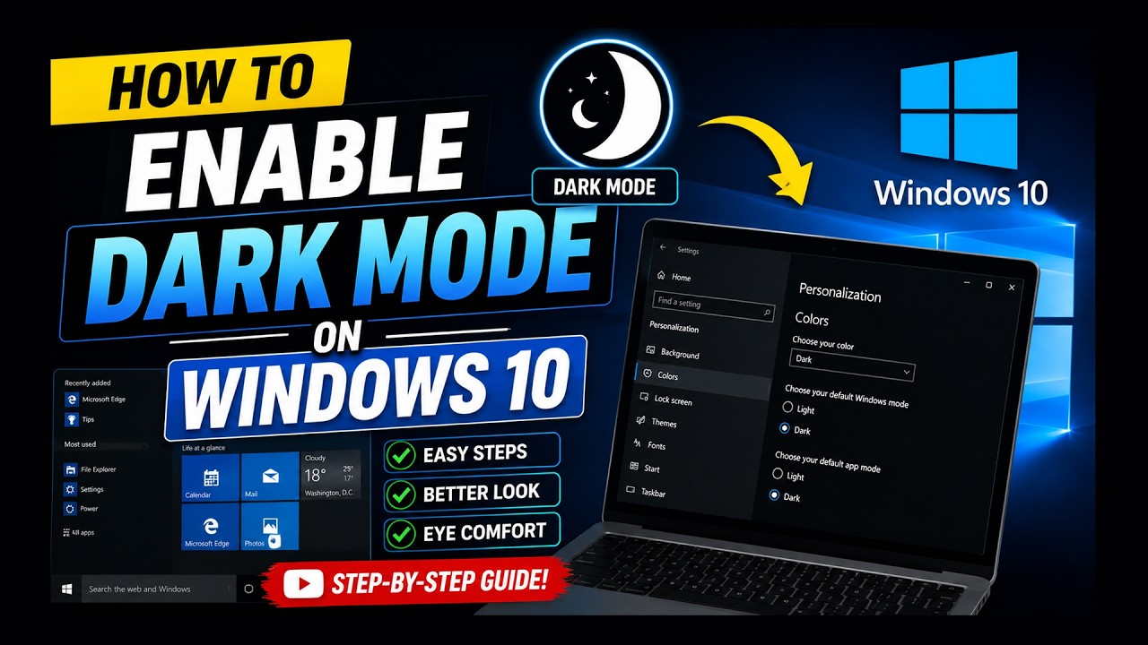 How to Enable Dark Mode on Windows 10 | Easy Guide (2026)