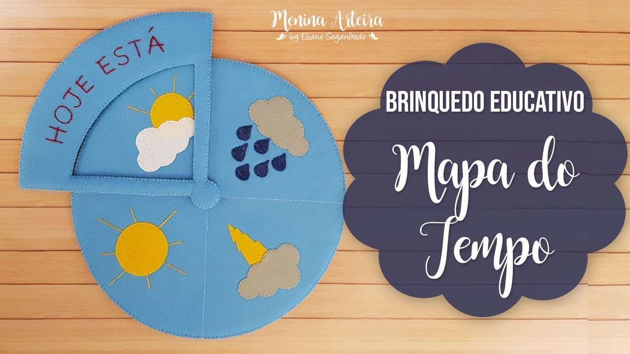 Brinquedo Educativo Mapa do Tempo em Feltro