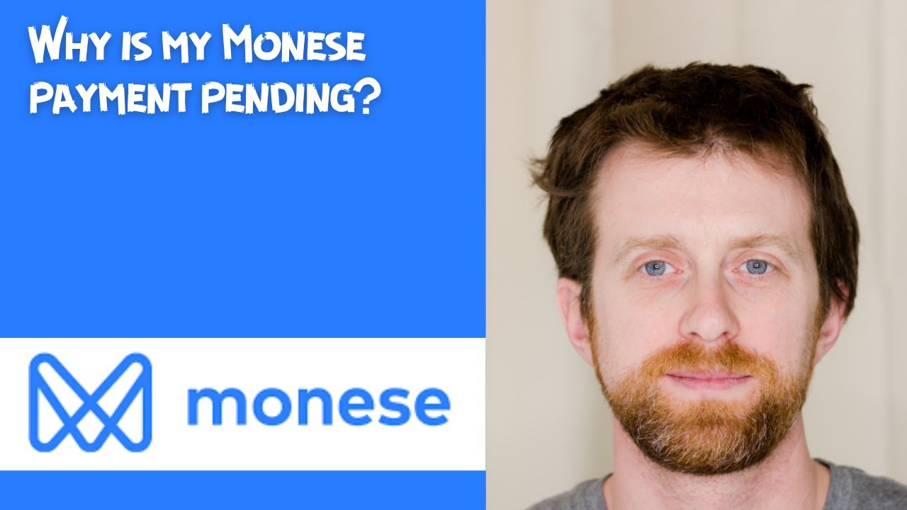 Why is my Monese payment pending