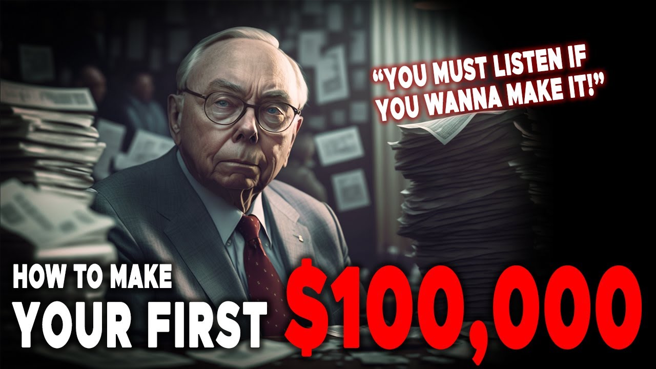 Why The First $100,000 Is The Hardest: Charlie Munger