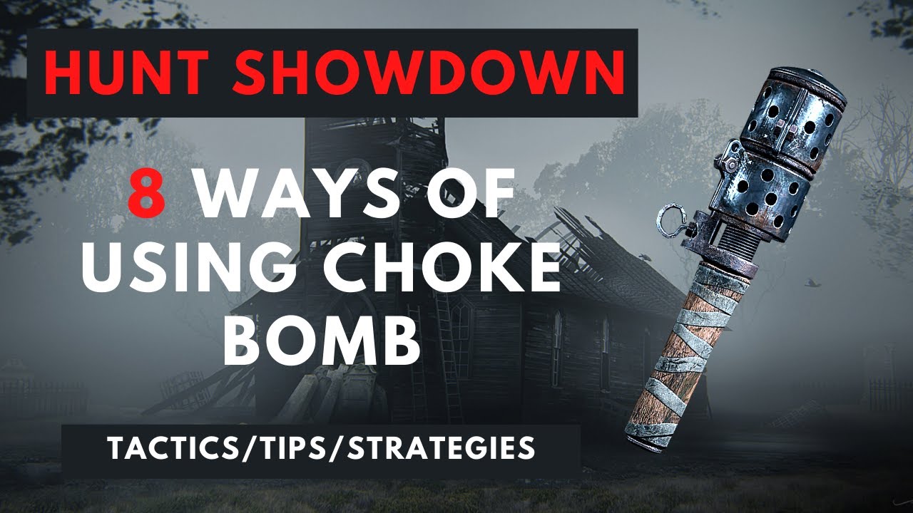 8 Ways Of Using Choke Bomb- Hunt Showdown Guide