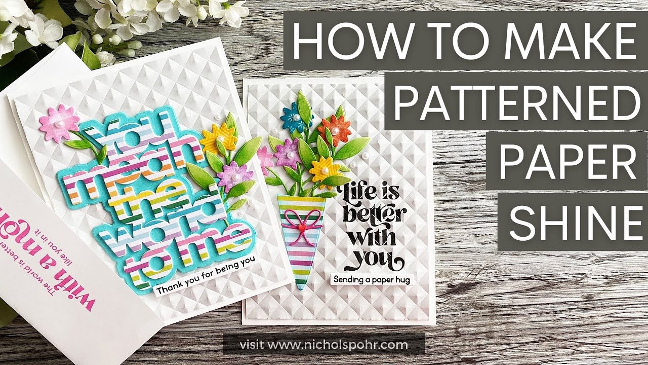How To Make Patterned Paper Shine (Simon Says Stamp Limited Edition You Mean The World To Me Kit)